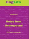 EngLits: Notes from Underground (eBook): Detailed Summaries of Great Literature